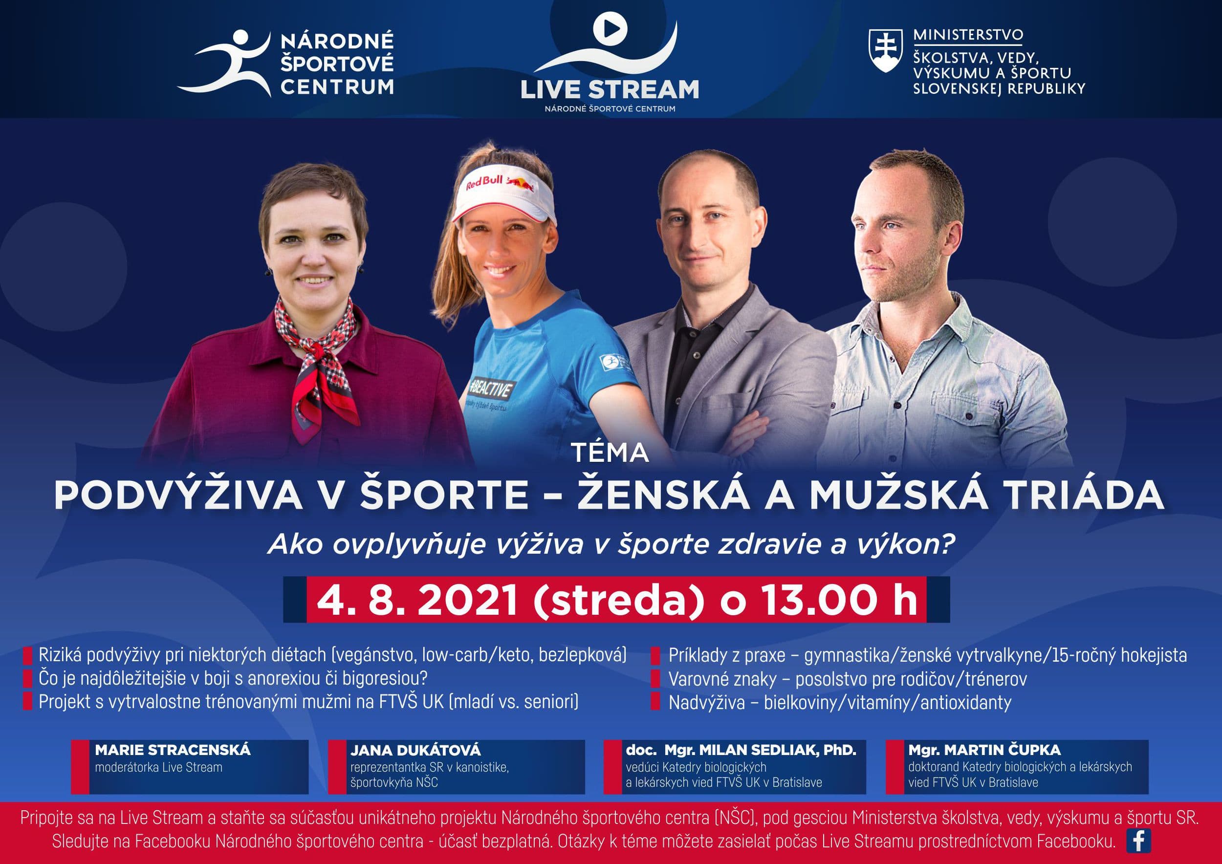 LIVE Stream NŠC: Podvýživa v športe – ženská a mužská triáda....Ako ovplyvňuje výživa v športe zdravie a výkon?